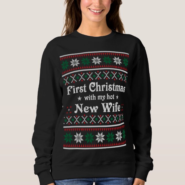 Moletom Primeiro Natal Com Minha Nova Esposa Quente, Longa (Frente)