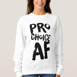 Moletom Pro Choice AF Pro Aborto Feminismo Feminista