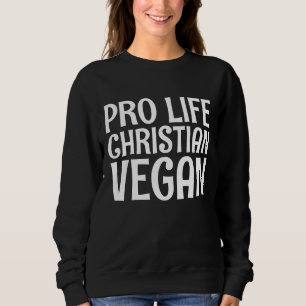 MOLETOM PRO LIFE CHRISTIAN VEGAN T-SHIRT SHIRT
