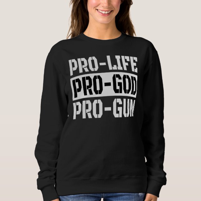 Moletom Pro Life Pro God Pro Gun (Frente)