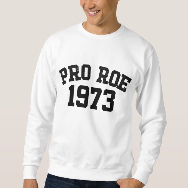 Moletom Pro Roe 1973 (Frente)