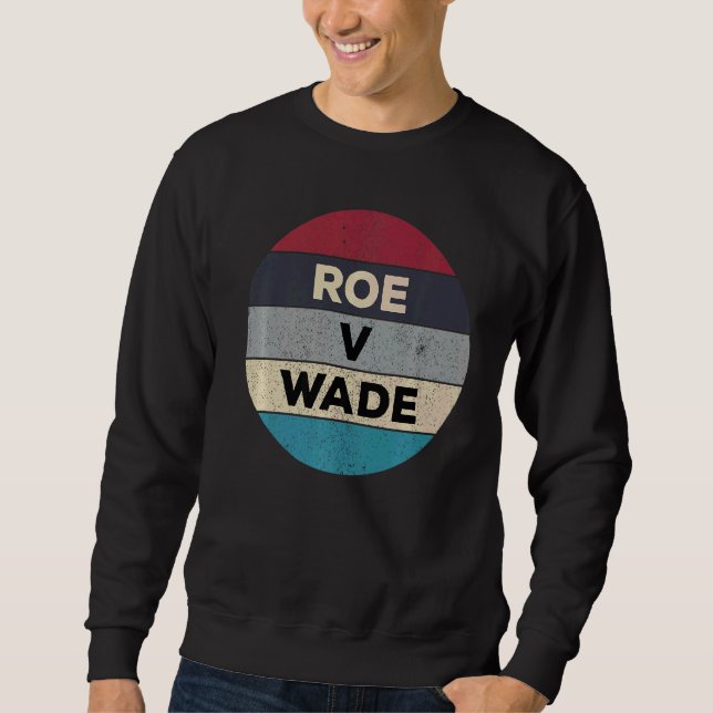 Moletom Pro Roe V Wade 1973 Pro Choice Direitos da Mulher  (Frente)