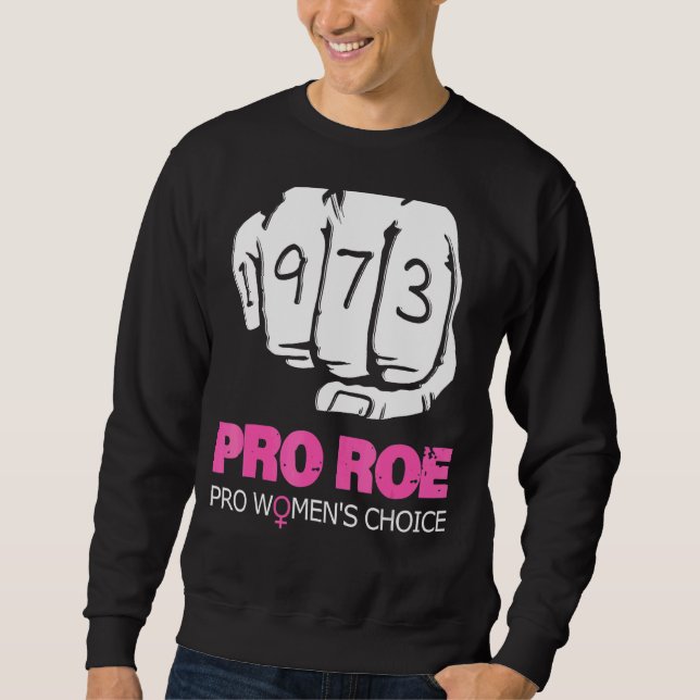 Moletom Pro Roe V Wade Support Pro Choice 1973 Fist (Frente)