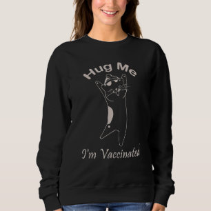 Moletom Pro Vacinação Abraçar Mim Im Gato Gato Gato Vacina