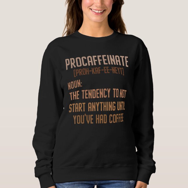 Moletom Procafeinate Caffeine Drinker Breu Café Espre (Frente)