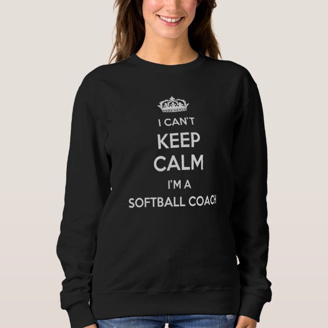 Moletom Profession - I Can't Keep Calm I'm A Softball Coac (Frente)