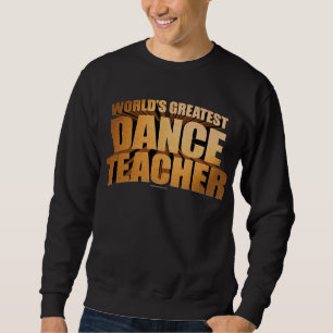 Moletom Professor da dança do mundo o grande