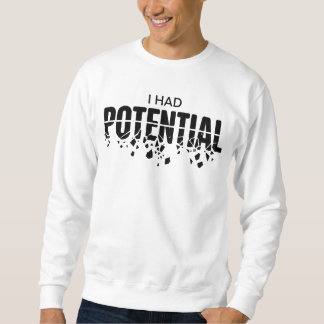 Moletom Professor de Física Engraçado Eu Tinha Potencial H