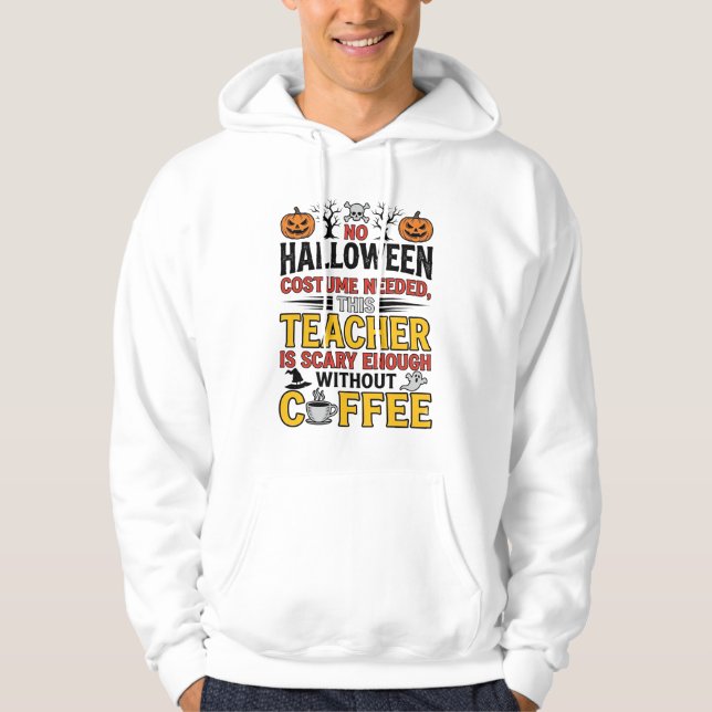 Moletom Professor de Halloween Sem Roupa Necessária Café E (Frente)