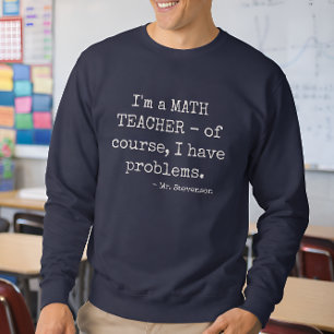 Moletom Professor de Matemática Engraçado com Nome Persona