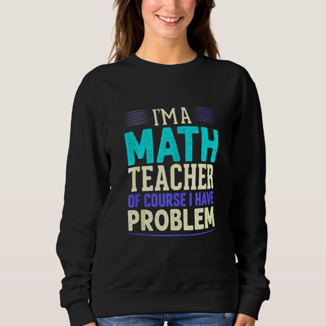 Moletom Professor de Matemática Eu Sou Professor de Matemá (Frente)