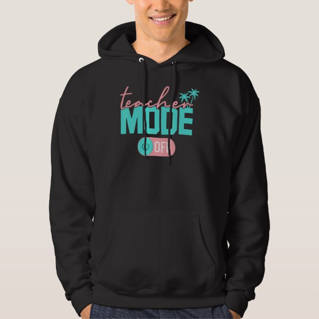 Moletom Professor Modo Feliz No Último Dia Da Escola Verão (Frente)