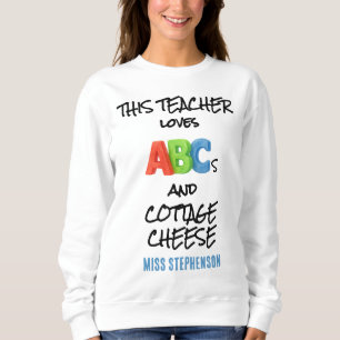 Moletom Professor Personalizado ABCs E Queijo Cottage