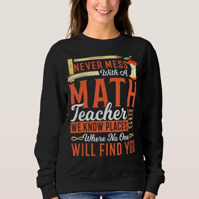 Moletom Professora De Matemática Nunca Mete Com Um Profess (Frente)