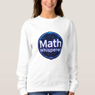 Moletom Professora de Matemática Whisperer