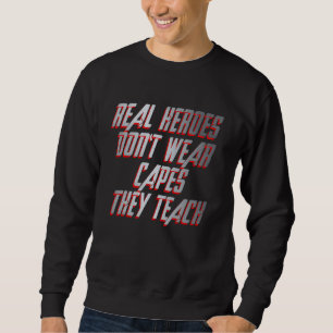 Moletom Professora Heroes Verdadeiros Não Veste Capes Ensi