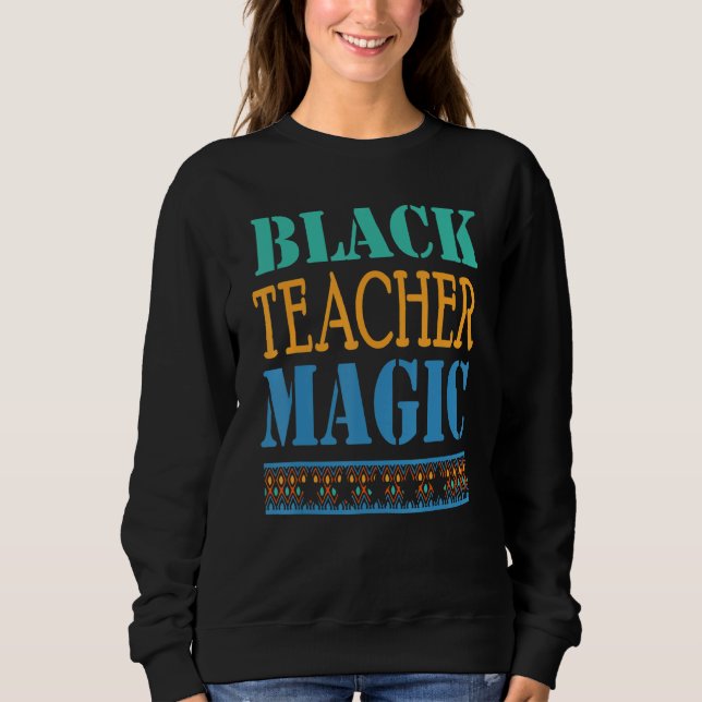 Moletom Professora Negra Magia Para Professora História Ne (Frente)