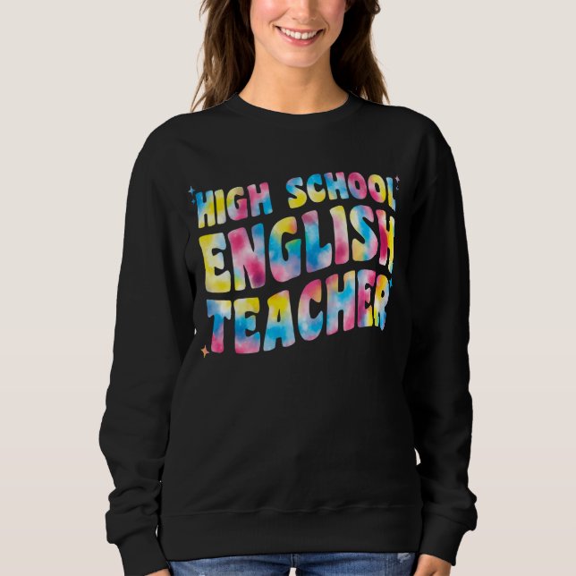 Moletom Professores De segundo grau Inglês Tie Dye Para W (Frente)