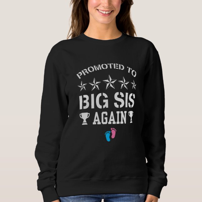 Moletom Promoted To Big Sister Again  Pregnancy Reveal Pin (Frente)