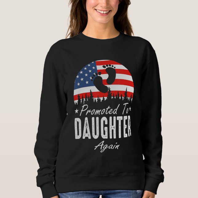 Moletom Promoted To Daughter Again 2024 US Flag Father's D (Frente)