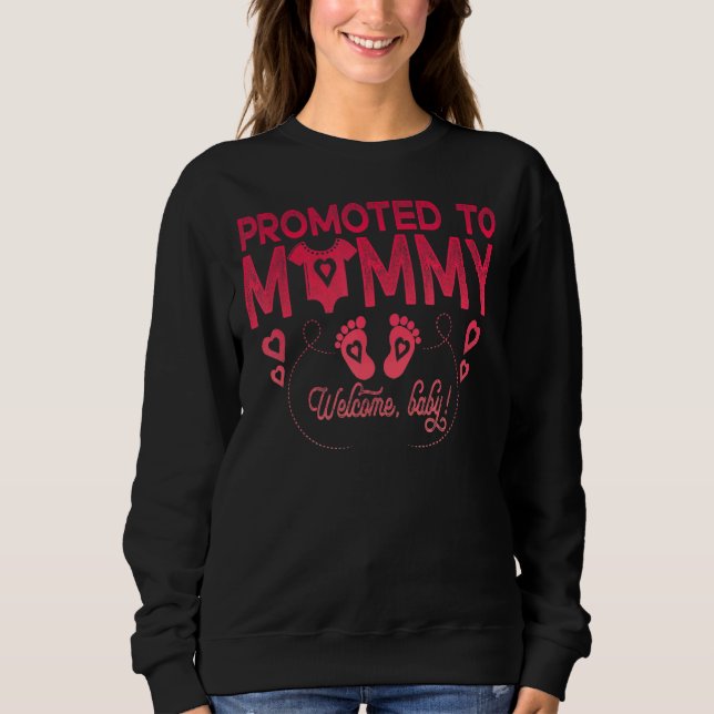 Moletom Promovido A Mamães Para A Mãe Nova Ser A Primeira  (Frente)