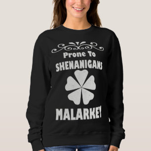 Moletom Prona Para Shenanigans E Dia de São Patrício De Ma