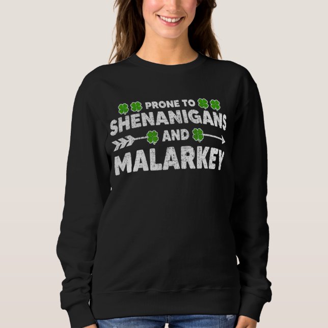 Moletom Pronta Para Shenanigans E Rua Malarkey Engraçado P (Frente)