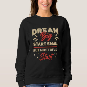 Moletom Proprietário da empresa Dream Big Start Small CEO