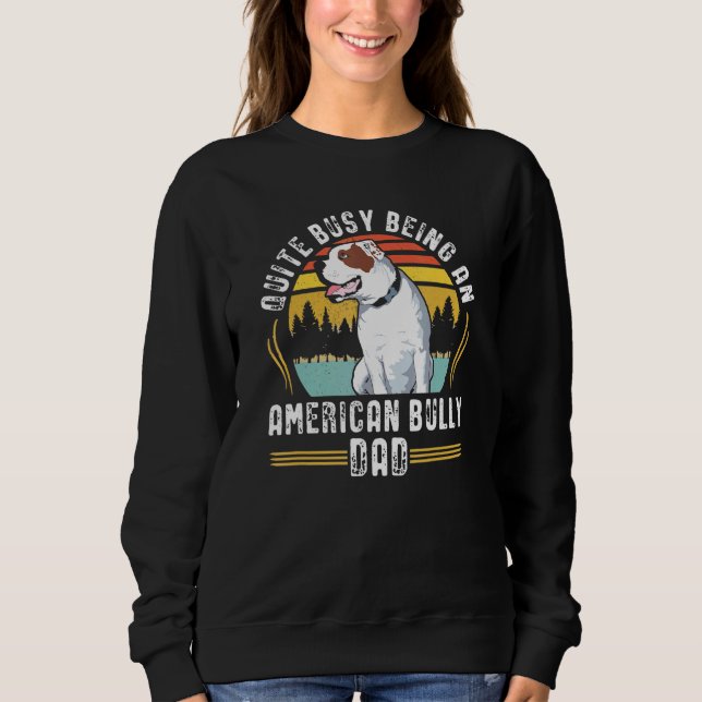 Moletom Proprietário de Cachorro Americano Bully Pai (Frente)