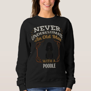 Moletom Proprietário de Poodle Negro Nunca Sob Estimativa