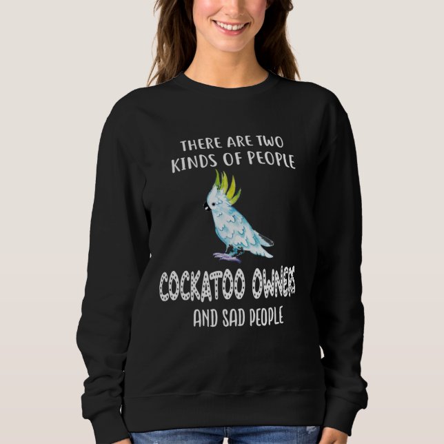 Moletom Proprietários de Papagaios Cacatua (Frente)