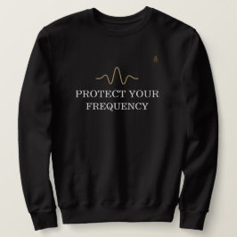 Moletom PROTECT YOUR FREQUENCY – Minimal Gold Wave Energy 