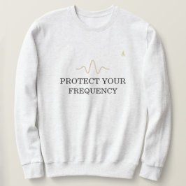 Moletom PROTECT YOUR FREQUENCY – Minimal Gold Wave Energy 