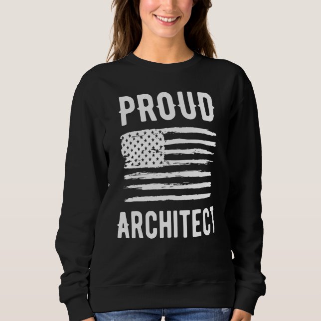 Moletom Proud Architect Profession American Flag (Frente)