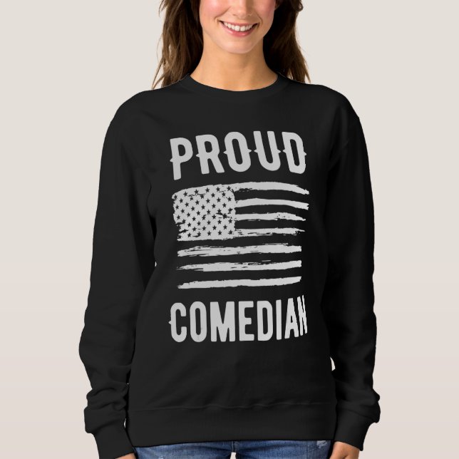 Moletom Proud Comedian Profession American Flag (Frente)