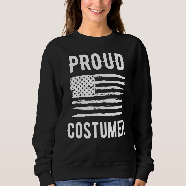 Moletom Proud Costumer Profession American Flag (Frente)
