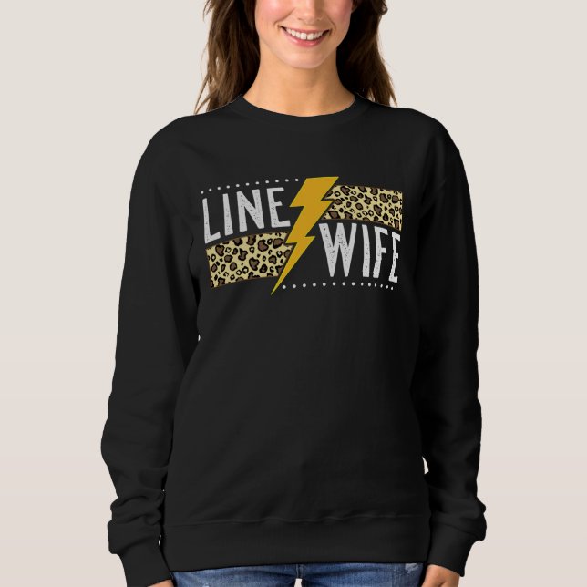 Moletom Proud Line Wife  Lineworker Husband Lineman Wife (Frente)