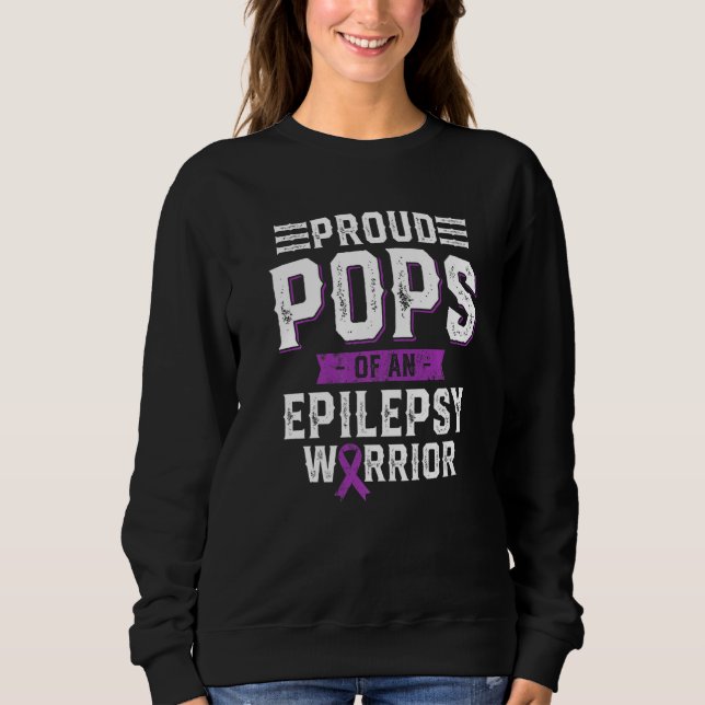 Moletom Proud Pops Of An Epilepsy Warrior Awareness Month (Frente)