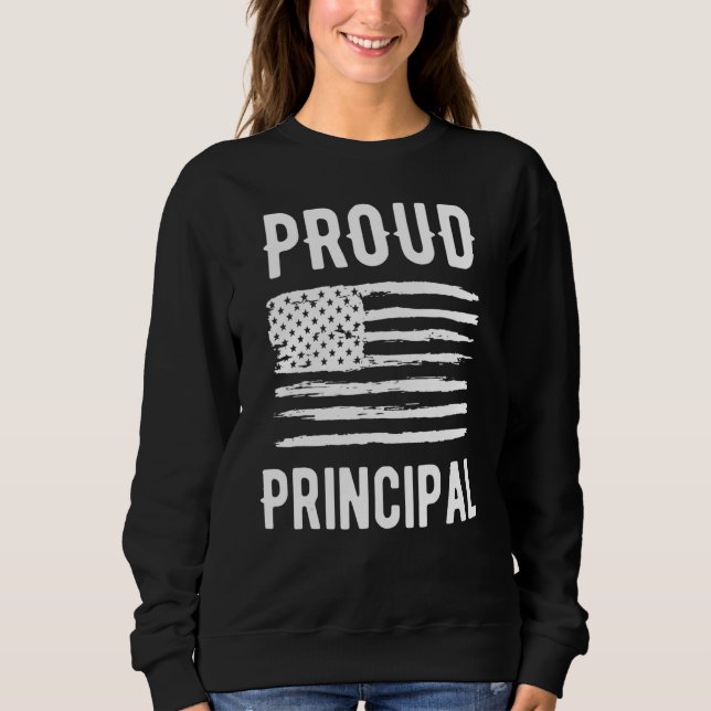 Moletom Proud Principal Profession American Flag (Frente)