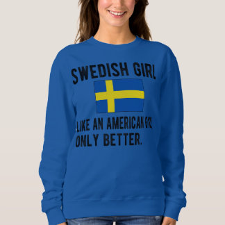 Moletom Proud Swedish Girl Sweden Flag Swedish Roots