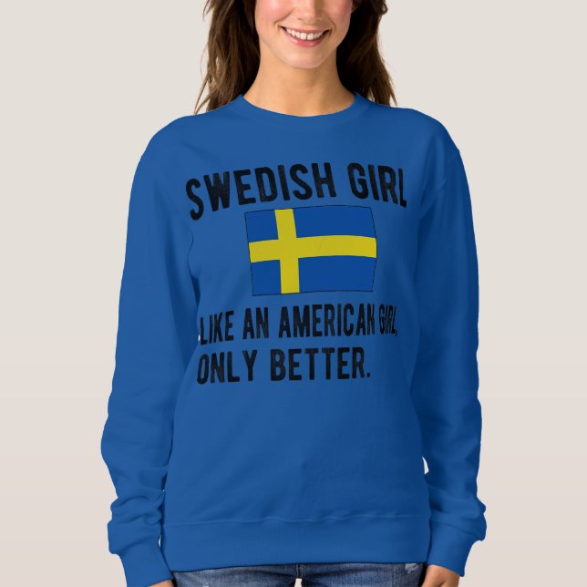 Moletom Proud Swedish Girl Sweden Flag Swedish Roots  (Frente)
