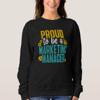Moletom Proud To Be A Marketing Manager Marketer Market Sp
