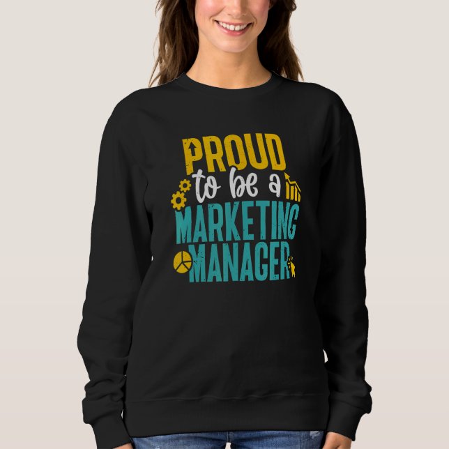 Moletom Proud To Be A Marketing Manager Marketer Market Sp (Frente)