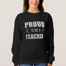 Moletom Proud to Be a Teacher – Creative Typography