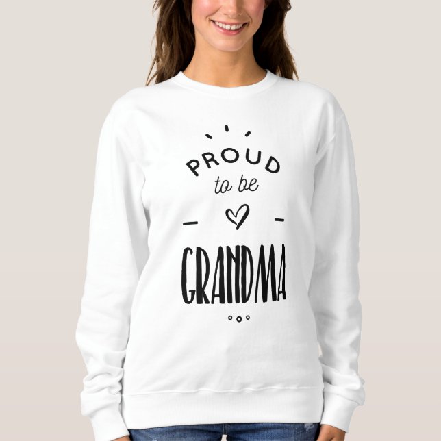 Moletom proud to be grandma (Frente)