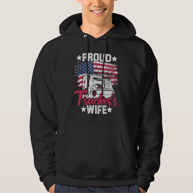 Moletom Proud Truck Driver Wife  Semi Truck Driver Trucker (Frente)