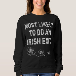 Moletom Provável Fazer Uma Saída Irlandesa Citação St Patr