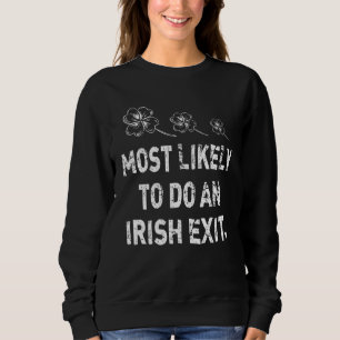 Moletom Provável Fazer Uma Saída Irlandesa Citação St Patr