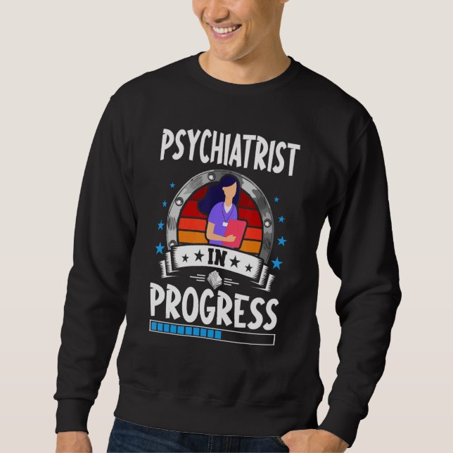 Moletom Psychiatrist In Progress Trainee Student (Frente)