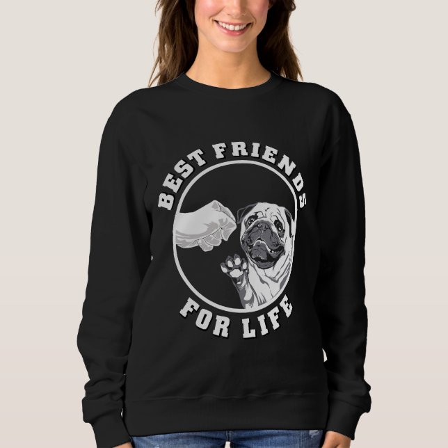 Moletom Pug Best Friles For Life, Pug Dog Lover Dift Esse (Frente)